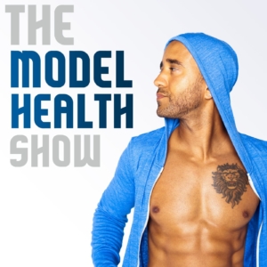 Model Health Show - Best Health Podcasts