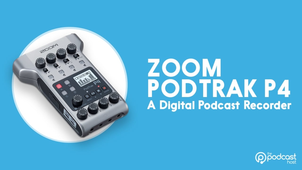 Zoom PodTrak P4 review