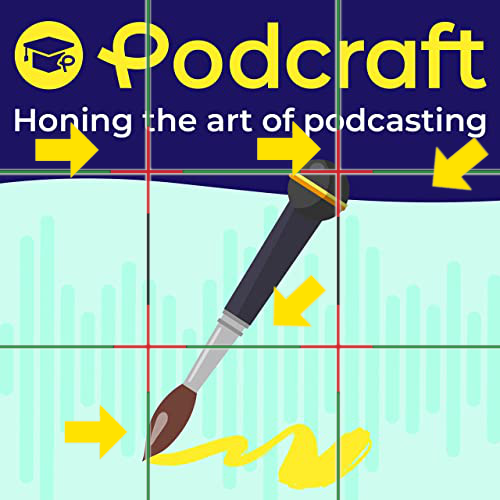 Podcraft's podcast cover art makes good use of the rule of threes and the way this show's audience scans an image for information.